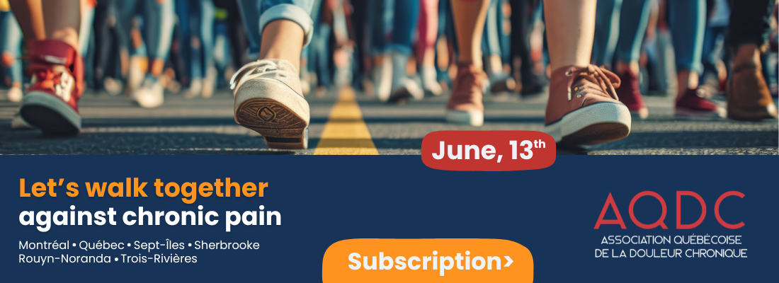 Lets walk together against chronic pain AQDC